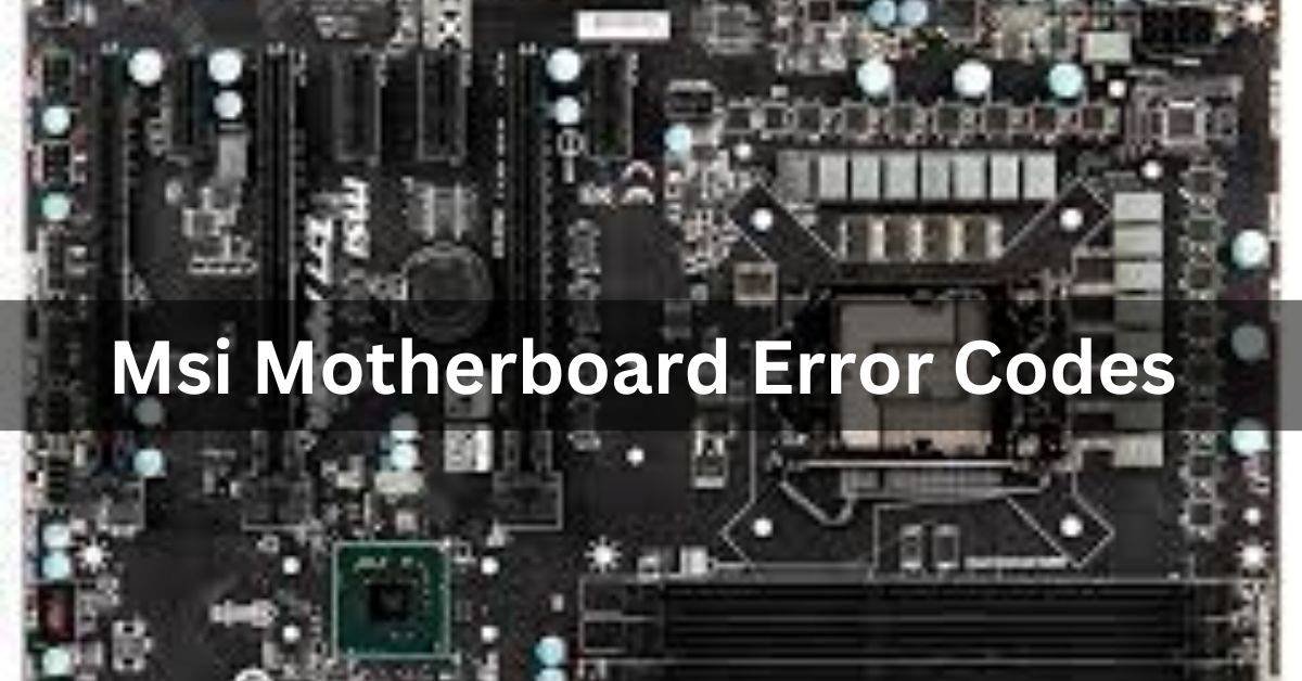 Msi Motherboard Error Codes